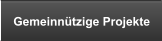 Gemeinn�tzige Projekte