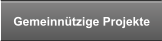 Gemeinn�tzige Projekte