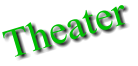 Theater